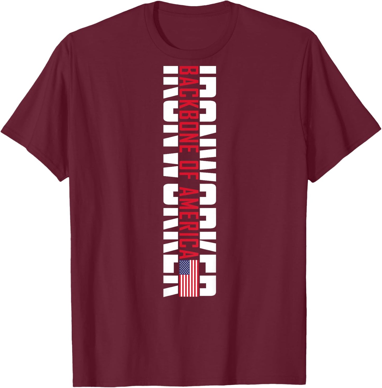 Backbone of America Ironworker T-Shirt - T-Shirt | Maroon