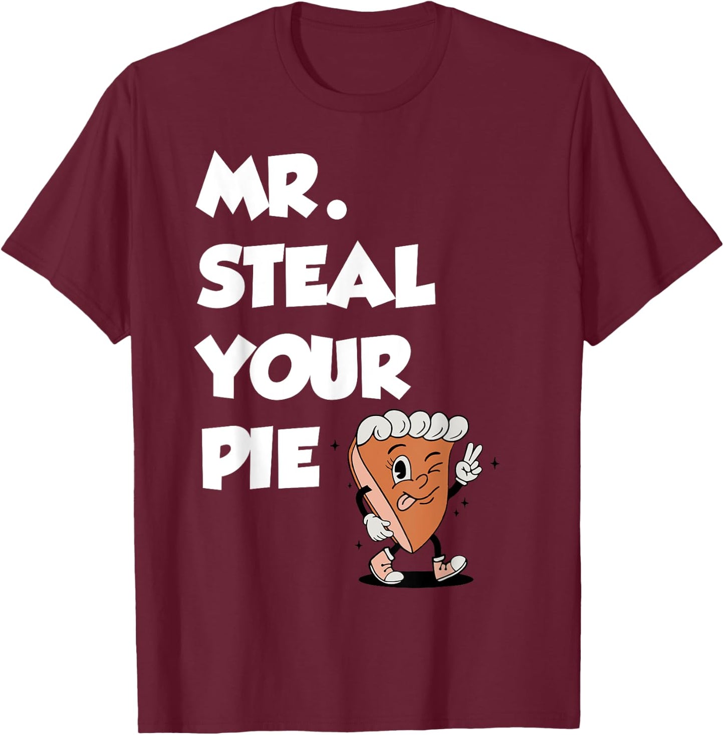 Fanny Mr. Steal Your Pie Thanksgiving Boys Toddlers Kids T-Shirt - T-Shirt | Maroon
