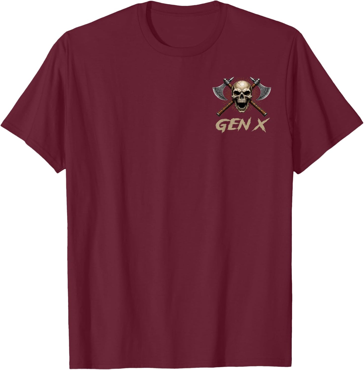 I Can Fix Stupid But It's Gonna Hurt Generation X (2 Sided) T-Shirt - T-Shirt | Maroon