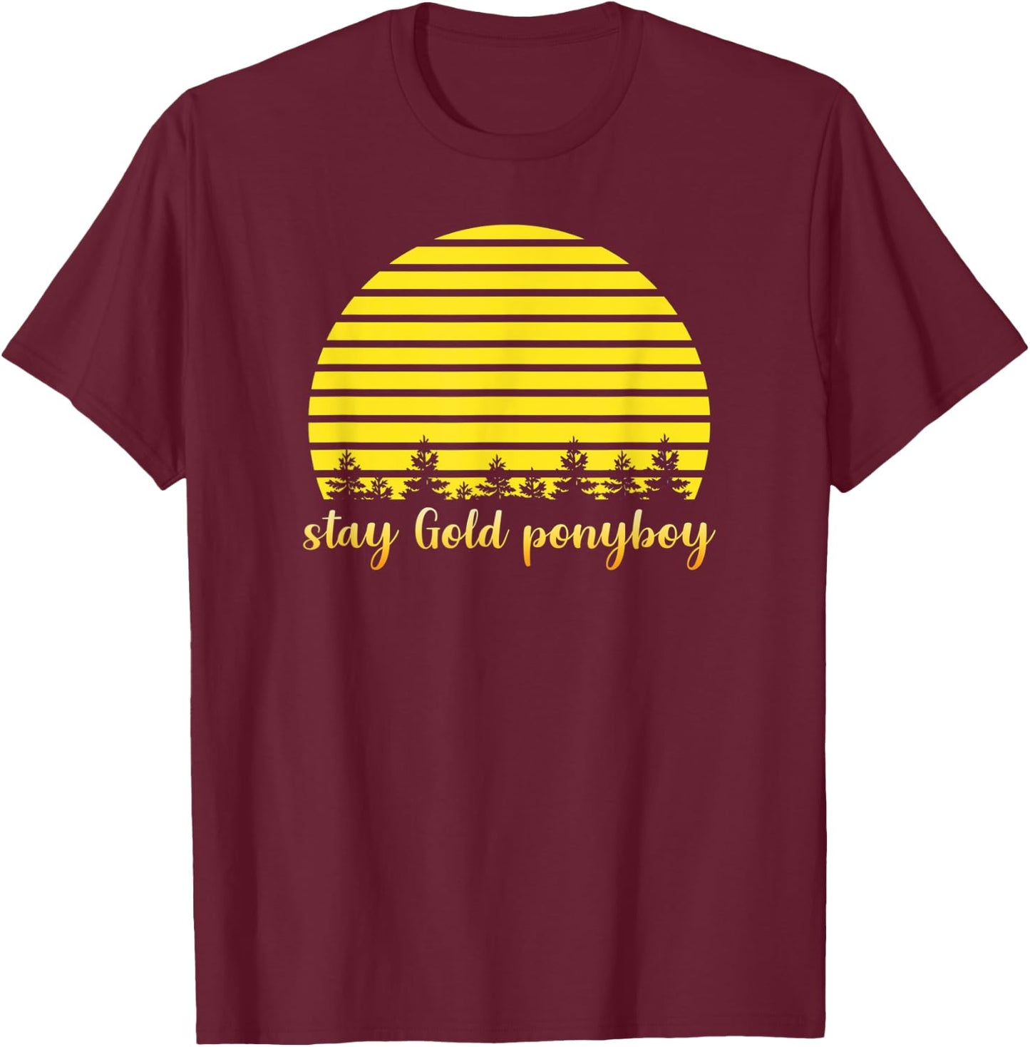 Stay Gold Ponyboy T-Shirt - T-Shirt | Maroon