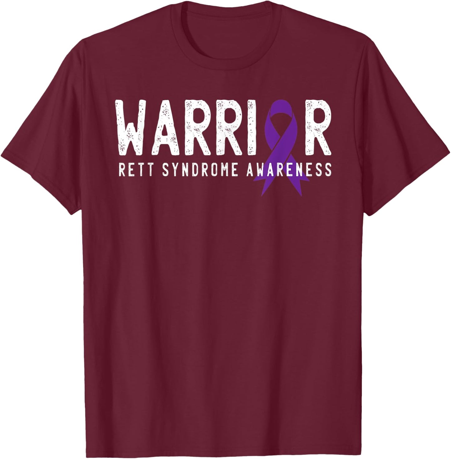 Warrior Rett Syndrome Awareness Purple Ribbon Fighter Gift T-Shirt - T-Shirt | Maroon