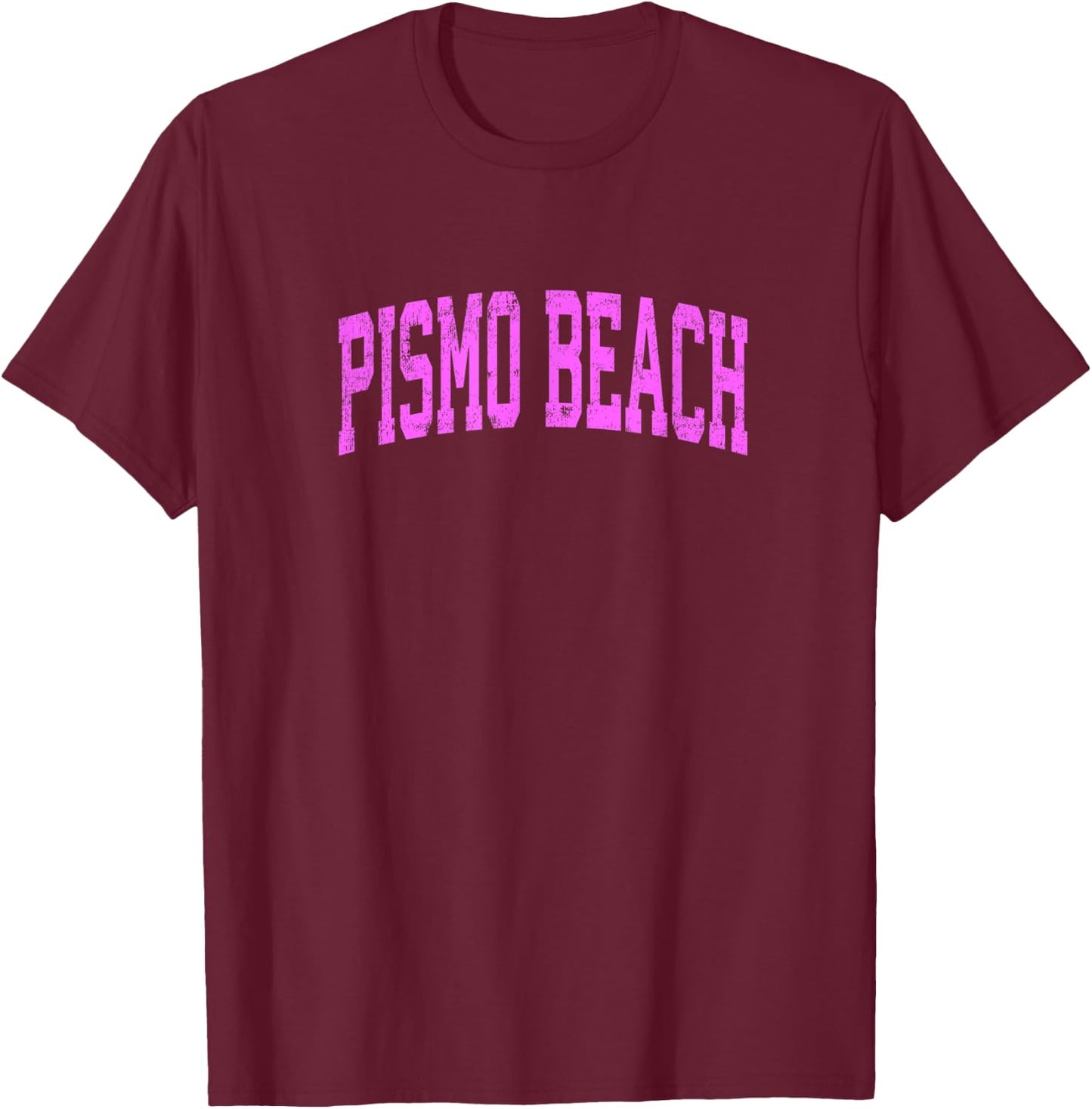 Pismo Beach California CA Vintage Athletic Sports Pink Desig T-Shirt - T-Shirt | Maroon