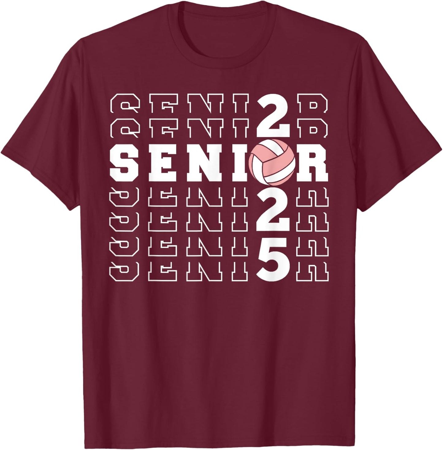 Senior 2025 Volleyball Class Of 2025 Seniors School Graduate T-Shirt - T-Shirt | Maroon