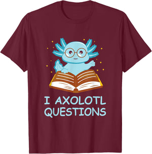 I Axolotl Questions Blue Creature Reading Stars T-Shirt - T-Shirt | Maroon