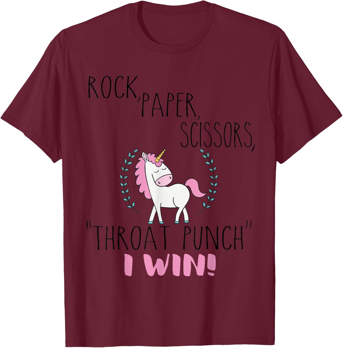 Funny Unicorn Rock Paper Scissors Throat Punch I Win T-Shirt - T-Shirt | Maroon
