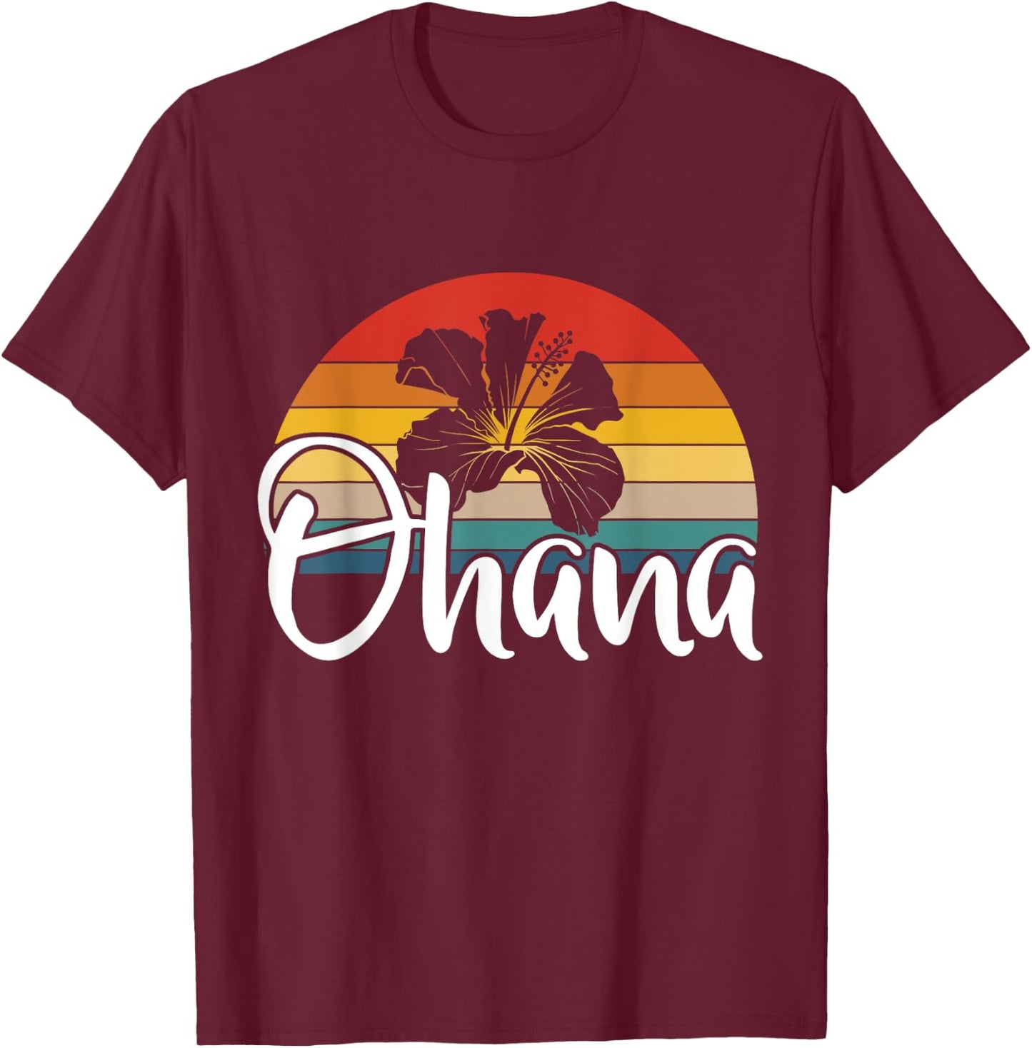 Ohana Hawaii Hibiscus Flower 70s Retro Family Holiday T-Shirt - T-Shirt | Maroon