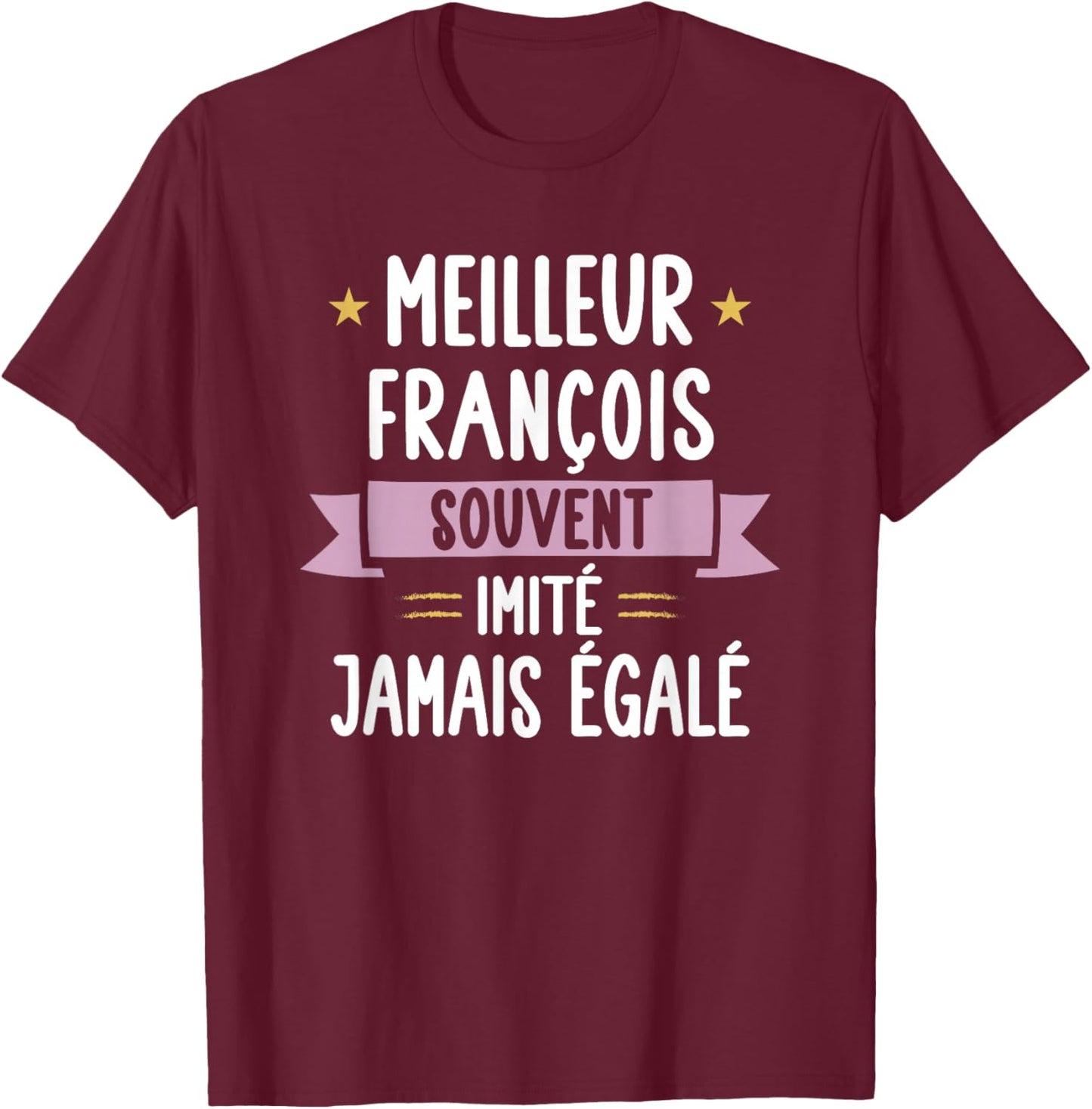 Unique Man Gift Humour Personalised Name François , Black, S T-Shirt - T-Shirt | Maroon