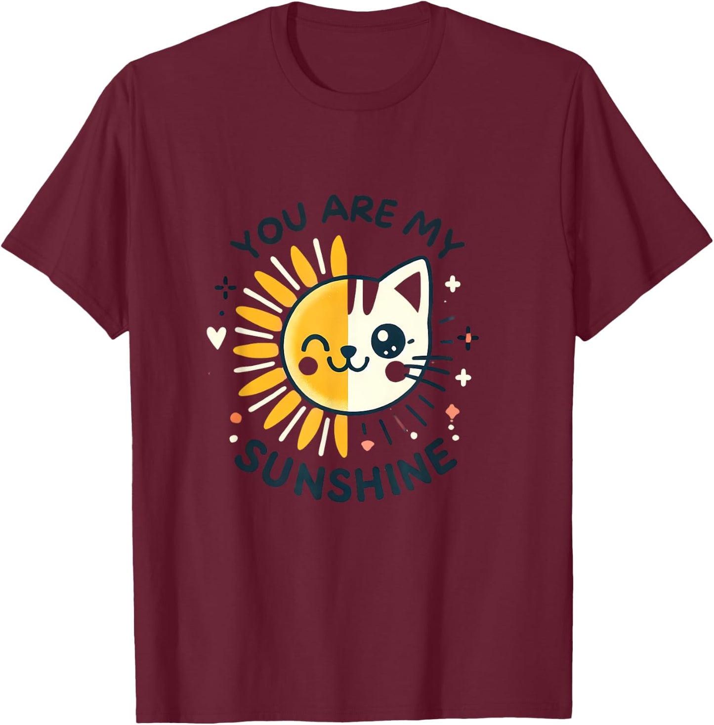 Cat, you're my sunshine T-Shirt - T-Shirt | Maroon