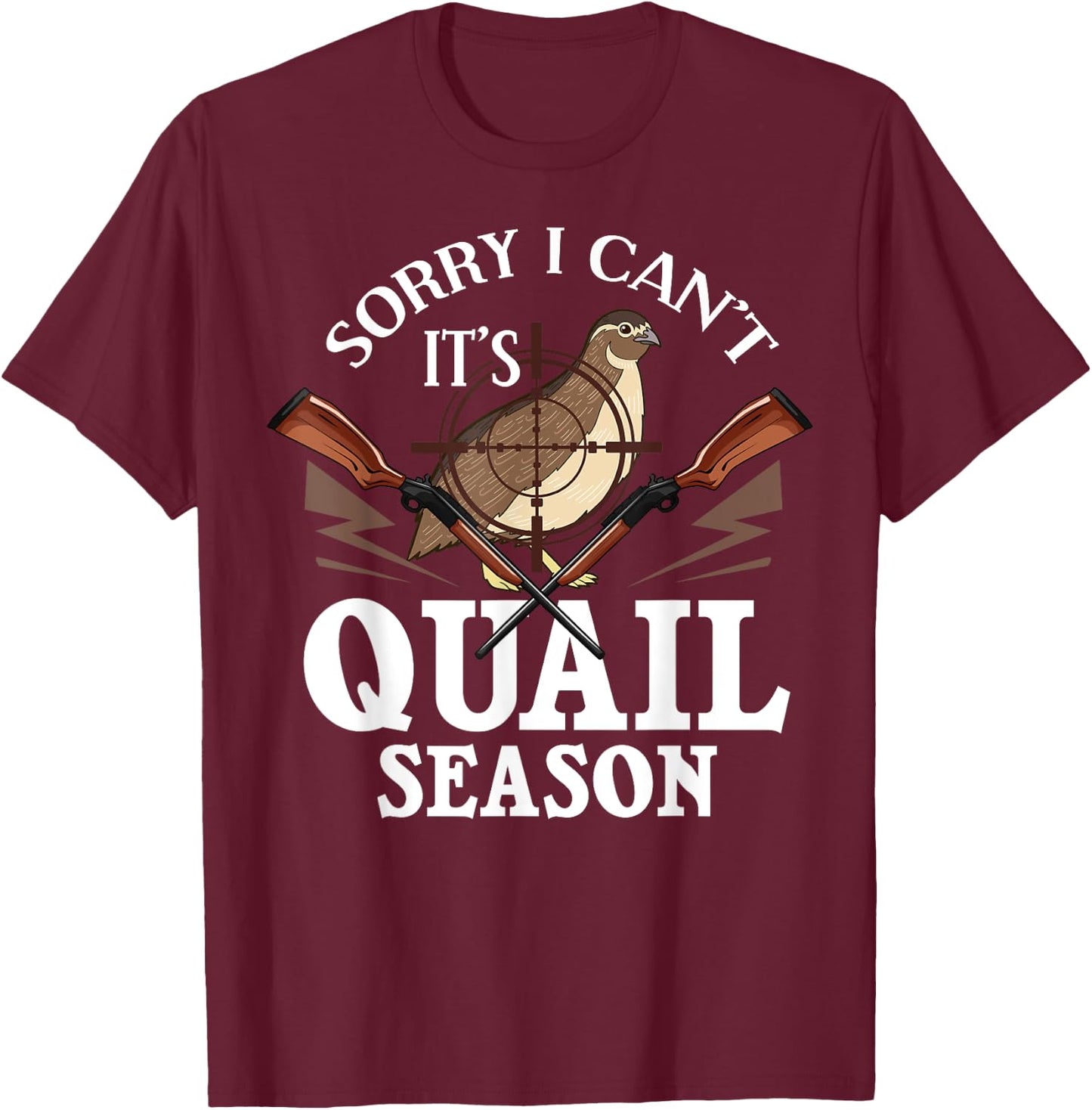 Quail Hunting Bird Hunter Season T-Shirt - T-Shirt | Maroon