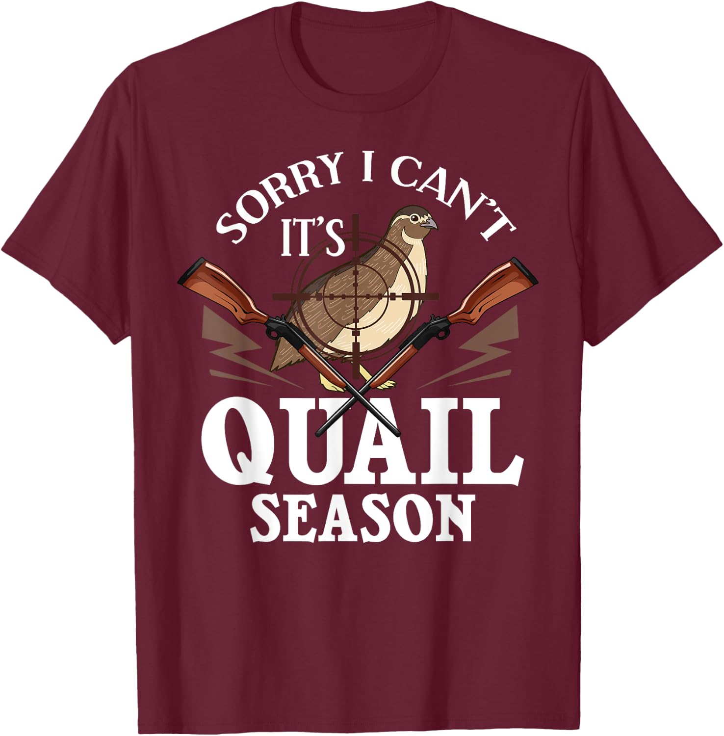 Quail Hunting Bird Hunter Season T-Shirt - T-Shirt | Maroon
