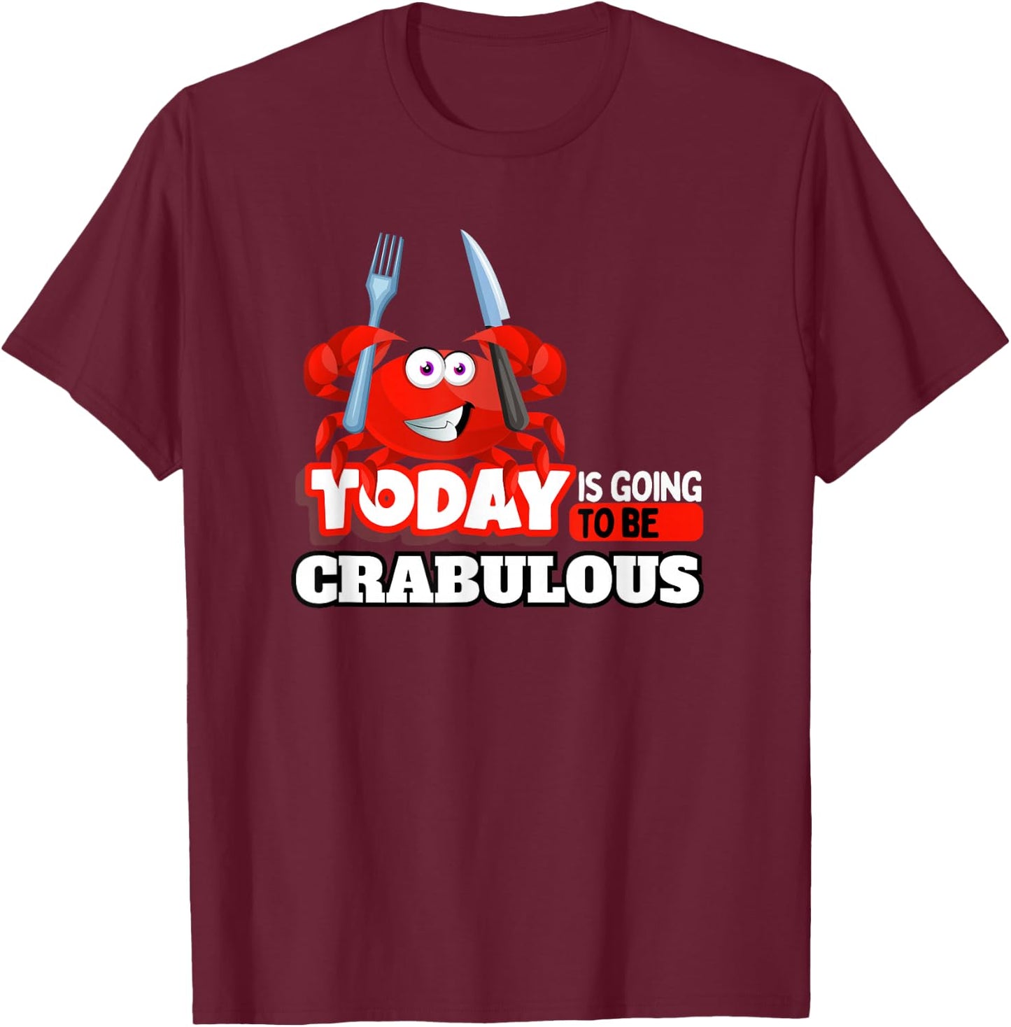 Funny Crab Eating Seafood Lover Crabbing Red Crabs T-Shirt - T-Shirt | Maroon