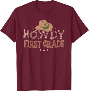 Howdy 1st Grade Teacher Rodeo Back To School Western Cowboy T-Shirt - T-Shirt | Maroon