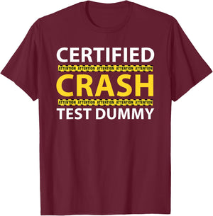 Crash Car Accident Injury Funny Injured From Truck Accident T-Shirt - T-Shirt | Maroon