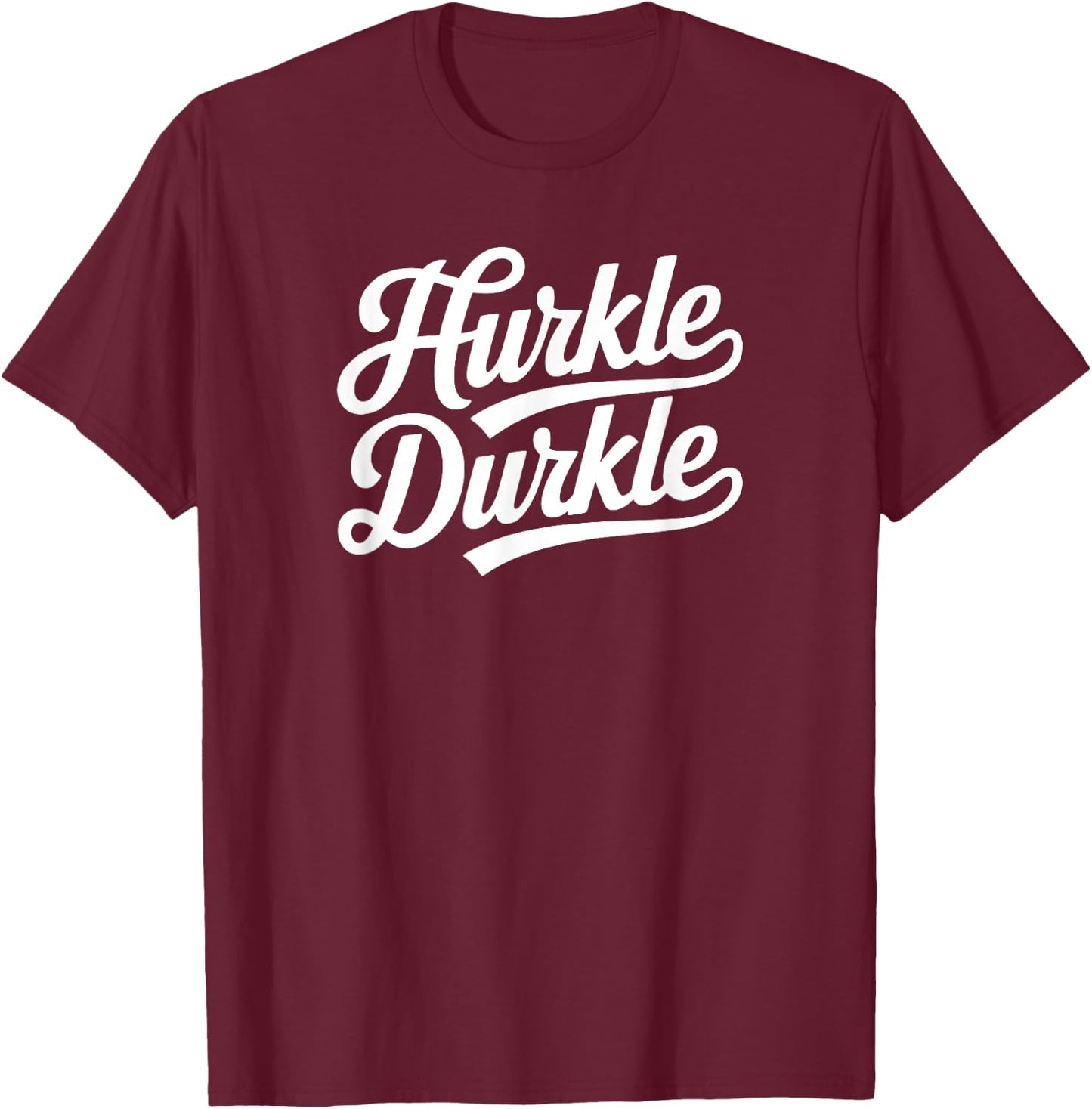 Hurkle Durkle Scottish slang to laze in your bed, vintage T-Shirt - T-Shirt | Maroon