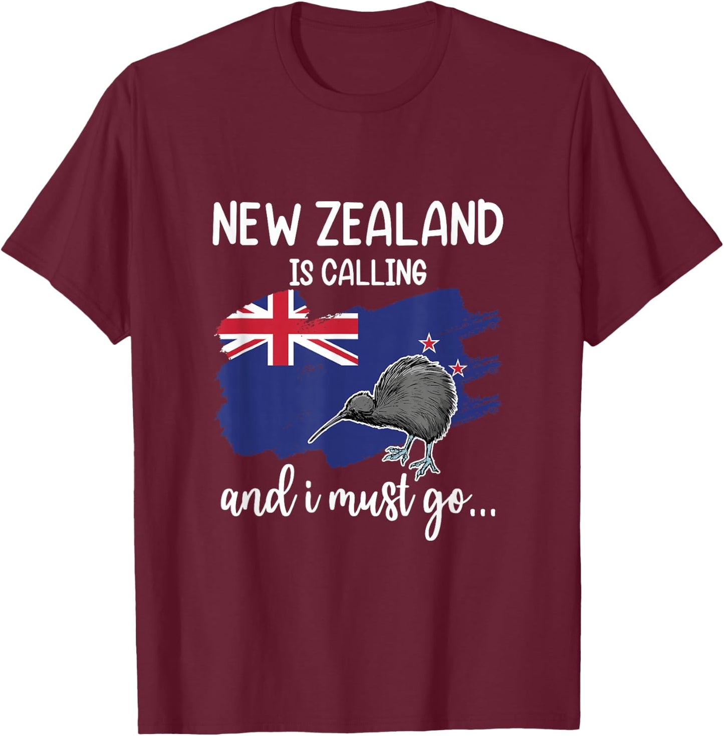 New Zealand Flag New Zealand Is Calling & I Must Go Kiwi , black, s T-Shirt - T-Shirt | Maroon