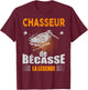 Becasse Hunter The Legend Man Hunting Snipe Game , Black, S T-Shirt - T-Shirt | Maroon