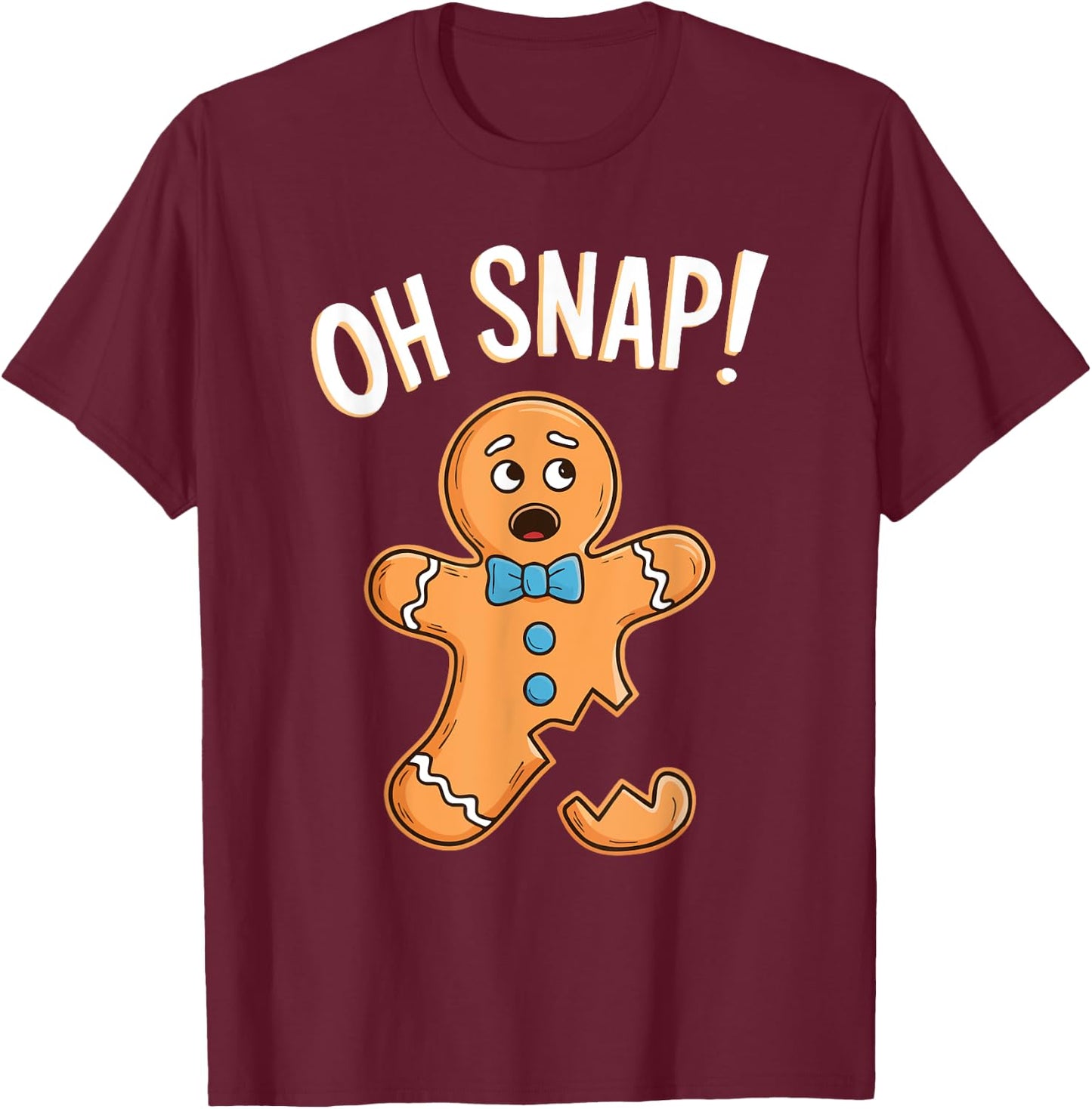 Oh Snap Gingerbread Man Shirt Adult Kids Men Women Costume T-Shirt - T-Shirt | Maroon