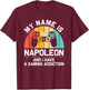 NAPOLEON Gift Name Personalized Funny Gaming Geek Birthday T-Shirt - T-Shirt | Maroon