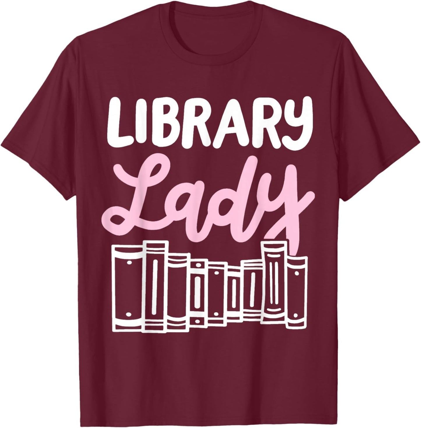 Librarian Library Books Reading Reader T-Shirt - T-Shirt | Maroon