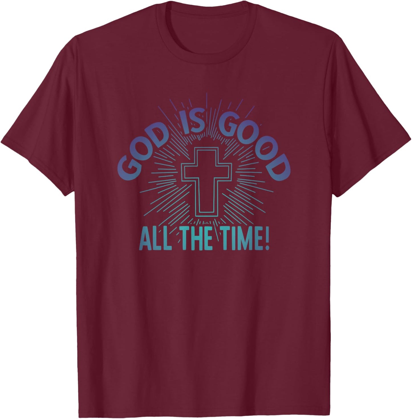 Goodness Of God GOD IS GOOD ALL THE TIME Christian Women's -Kids Black Modern Religious T-Shirt - T-Shirt | Maroon