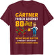 Garten Outfit für Gärtner zum 80. Geburtstag T-Shirt - T-Shirt | Maroon