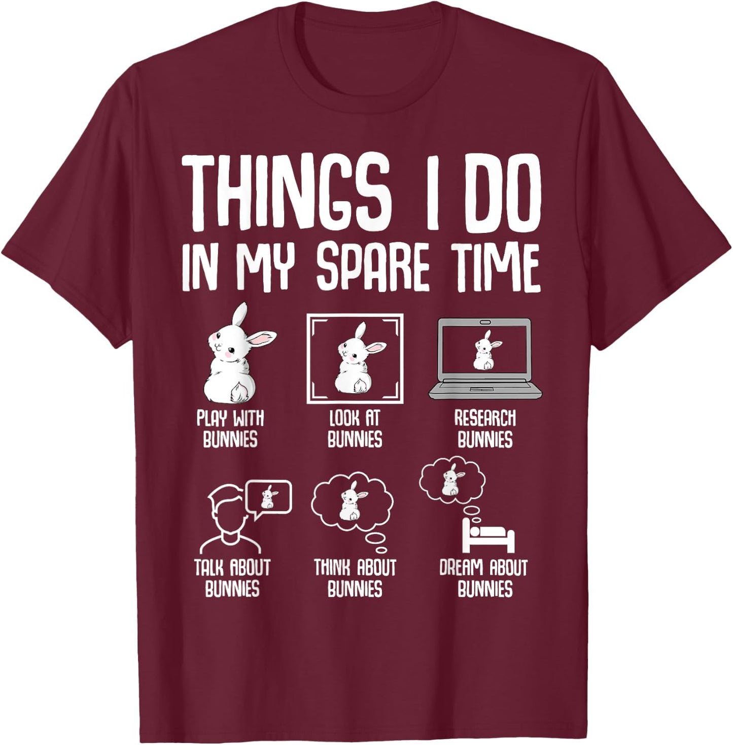Things I Do In My Spare Time Bunny Rabbit Girls Kids T-Shirt - T-Shirt | Maroon
