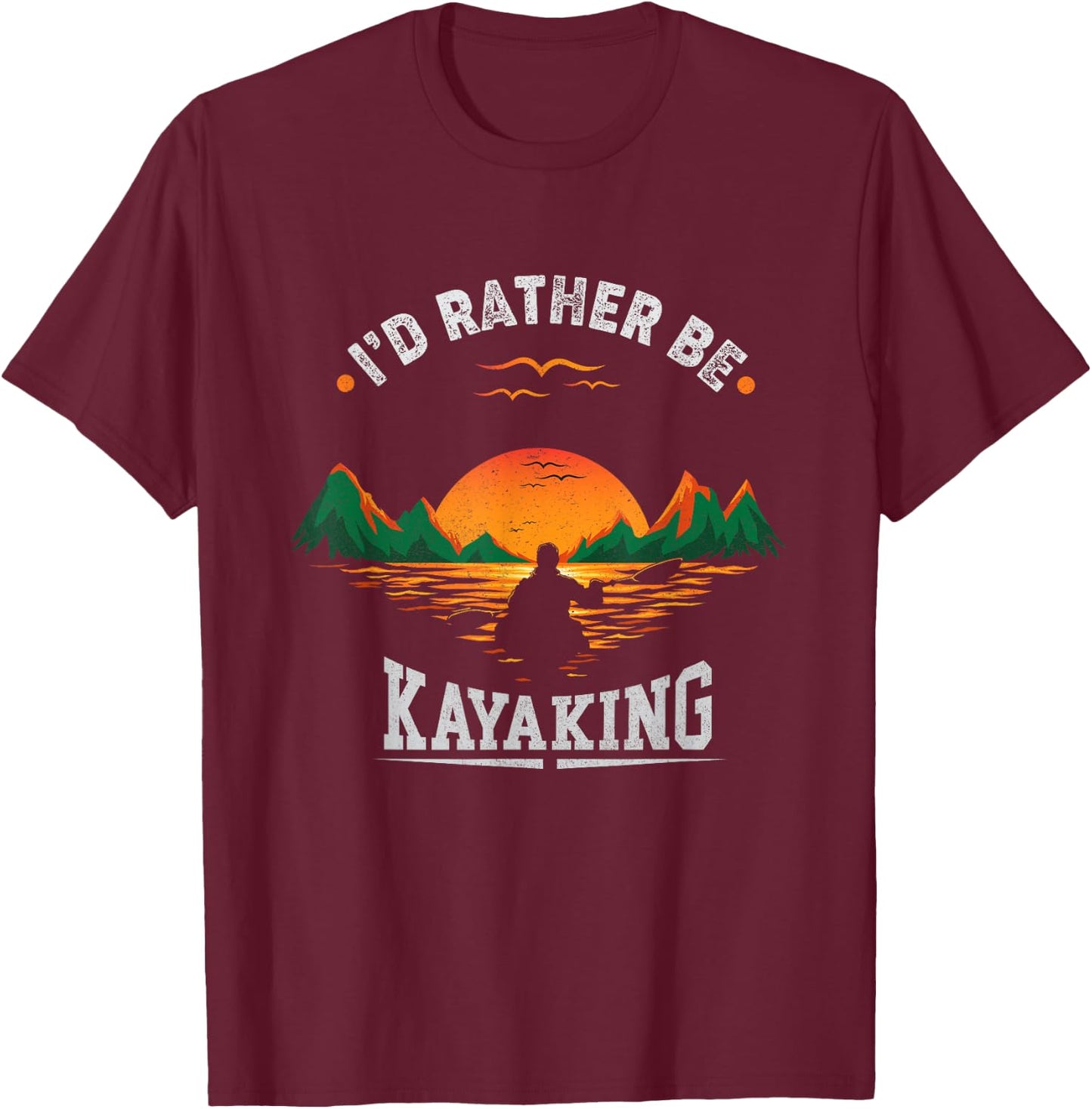 I'd Rather Be at The Lake Kayaking Shirt Kanuing at The Lake T-Shirt - T-Shirt | Maroon