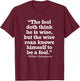 William Shakespeare Wisdom Zitat der Weisheit des Weisheits T-Shirt - T-Shirt | Maroon