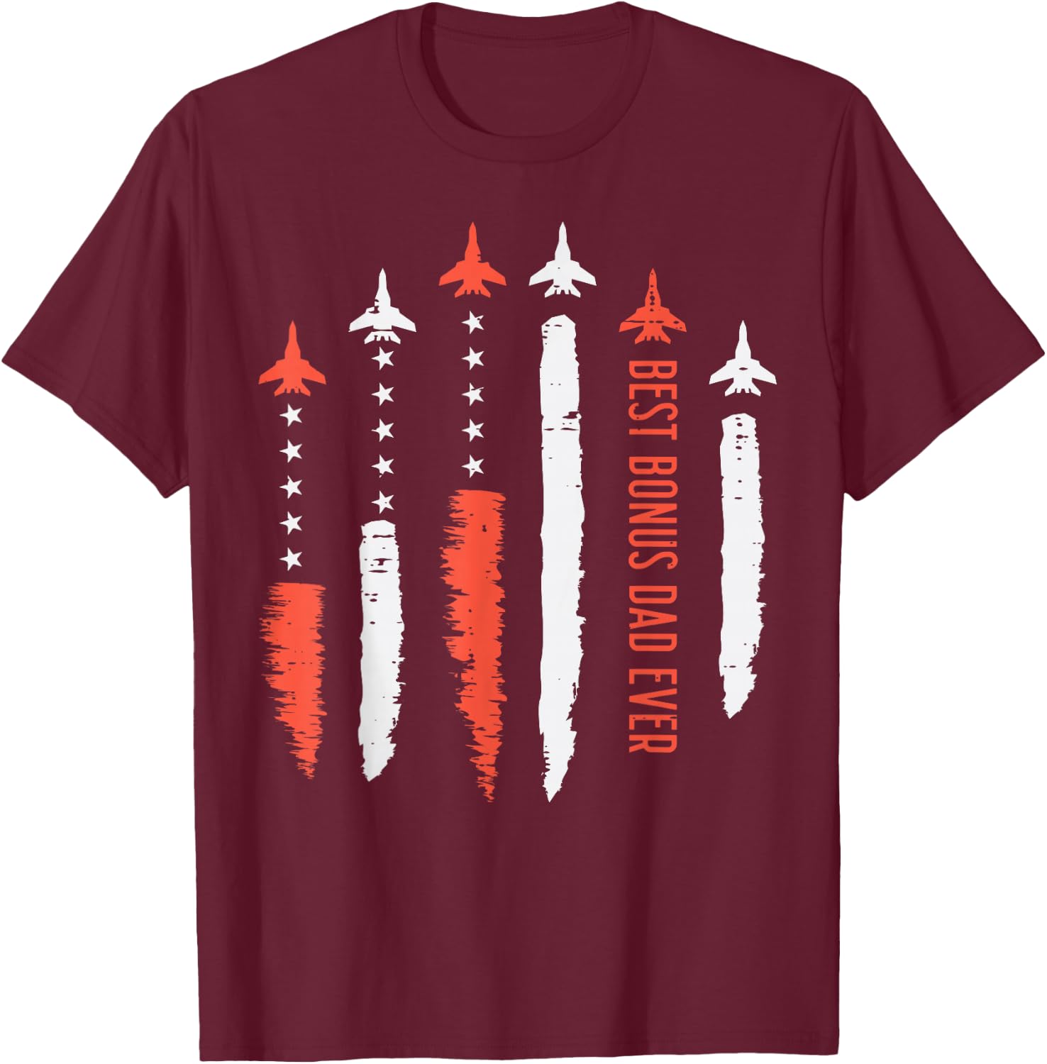 Best Bonus Dad Ever Jet Fighter USA Flag Fathers Day Stepdad T-Shirt - T-Shirt | Maroon