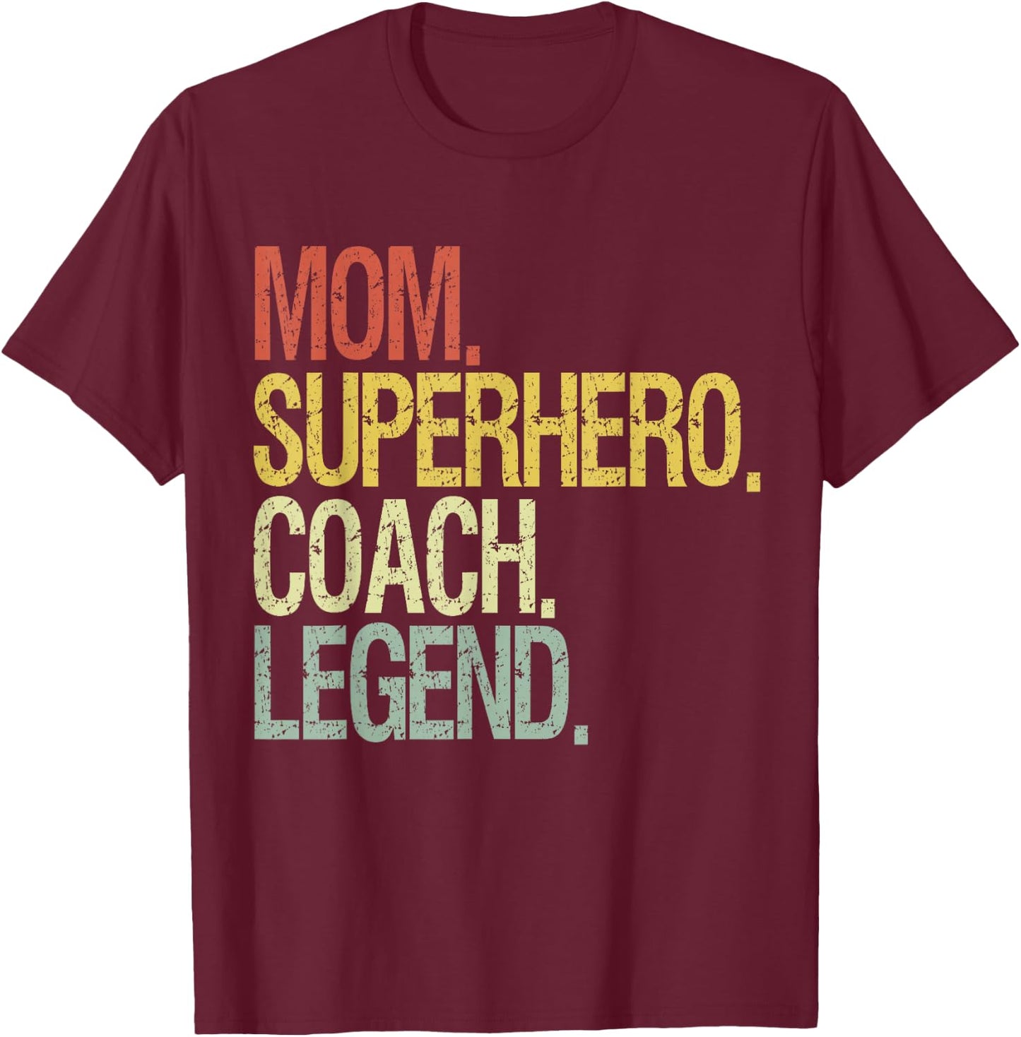 Mom coach T-Shirt - T-Shirt | Maroon