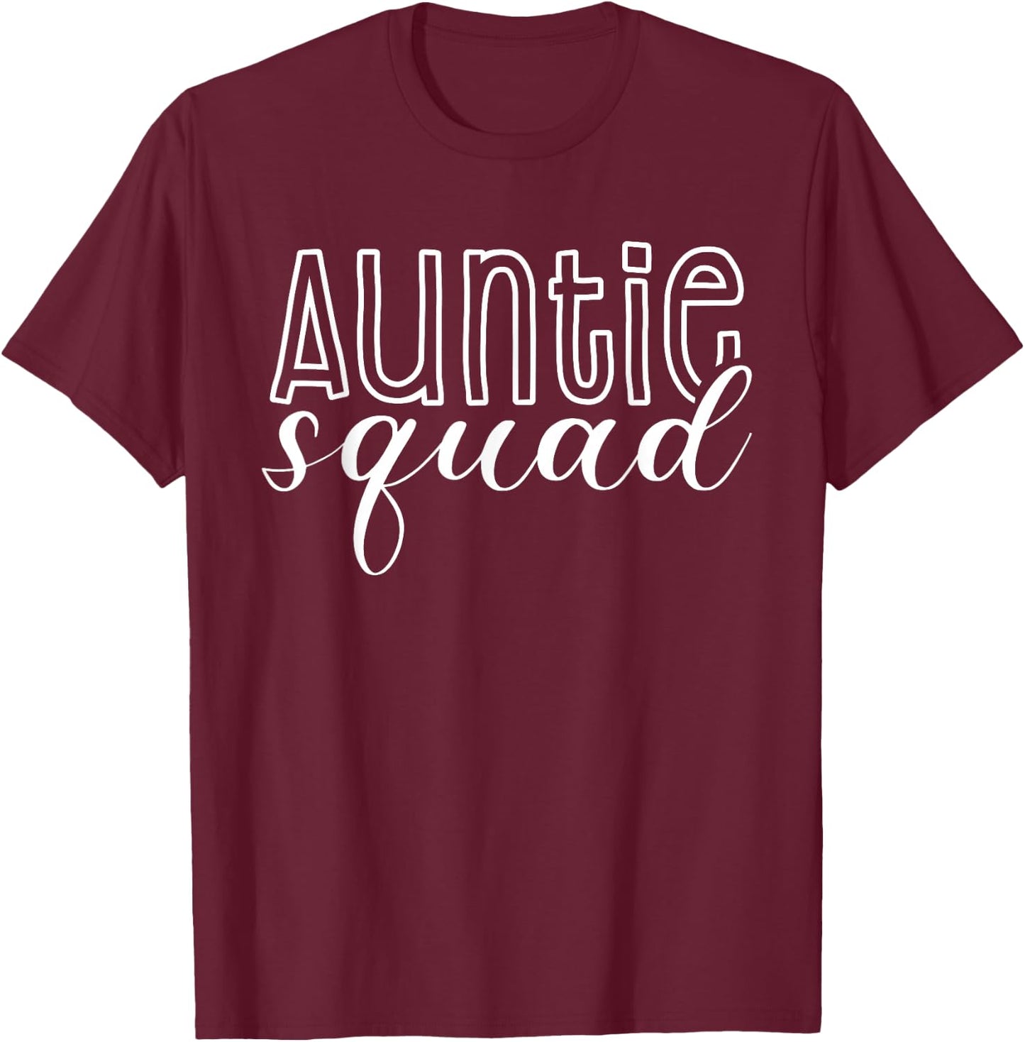 Auntie Squad - Fun Matching Group for Aunt Day T-Shirt - T-Shirt | Maroon