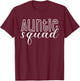 Auntie Squad - Fun Matching Group for Aunt Day T-Shirt - T-Shirt | Maroon