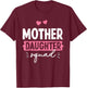 Mother Daughter Squad Mom Matching Mother Daughter Mommy T-Shirt - T-Shirt | Maroon