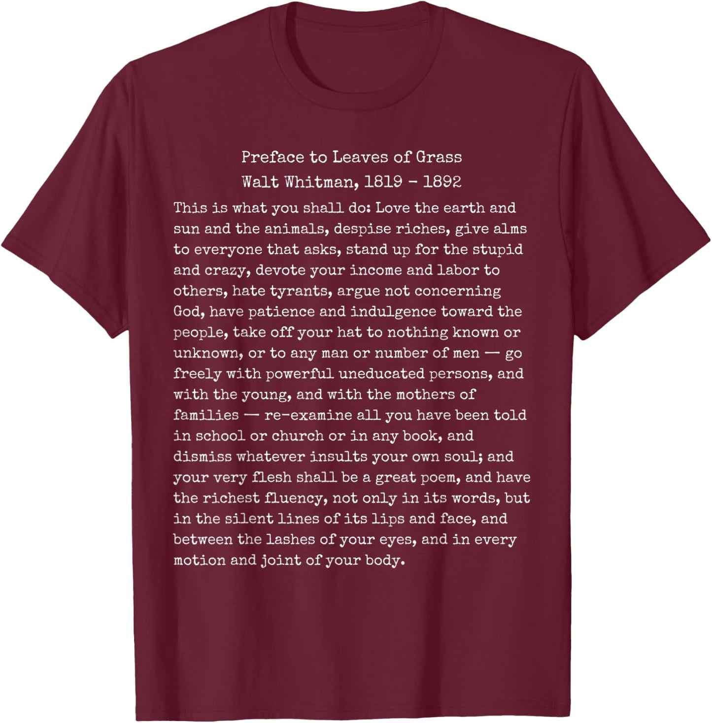 Walt Whitman Leaves of Grass What You Shall Do T-Shirt - T-Shirt | Maroon