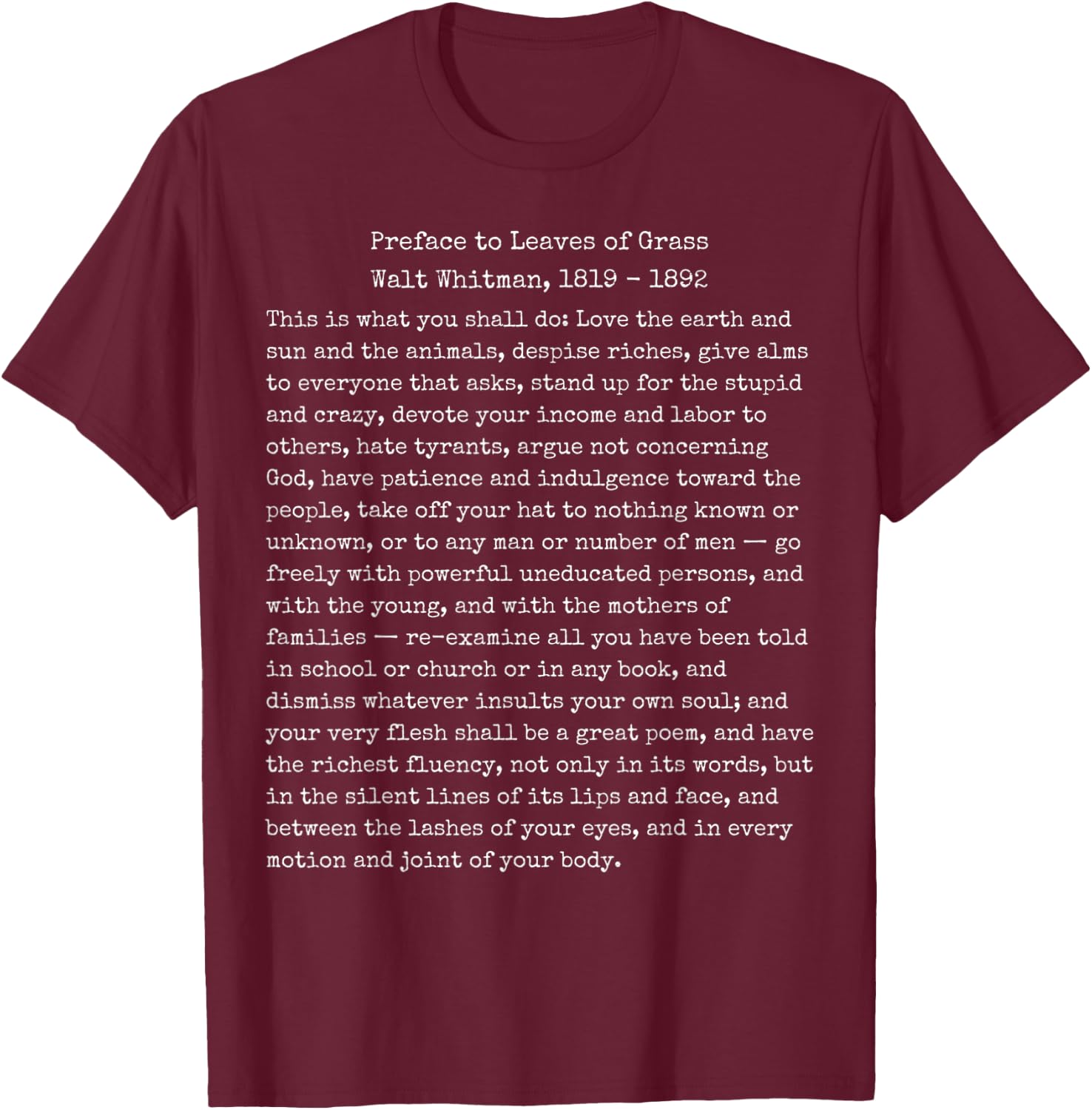 Walt Whitman Leaves of Grass What You Shall Do T-Shirt - T-Shirt | Maroon