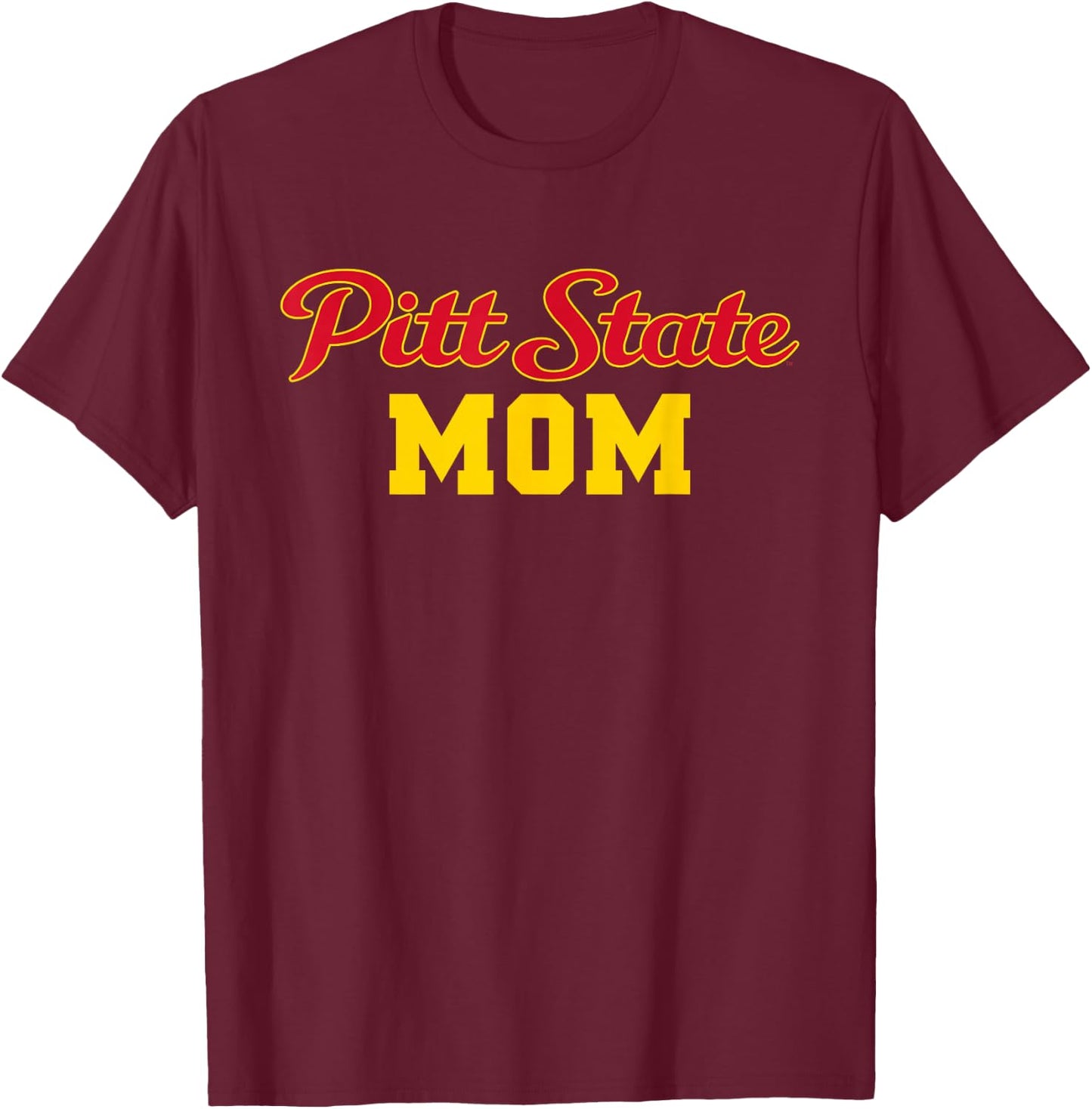 Pitt State Mom - Pittsburg State University Mother Parent T-Shirt - T-Shirt | Maroon