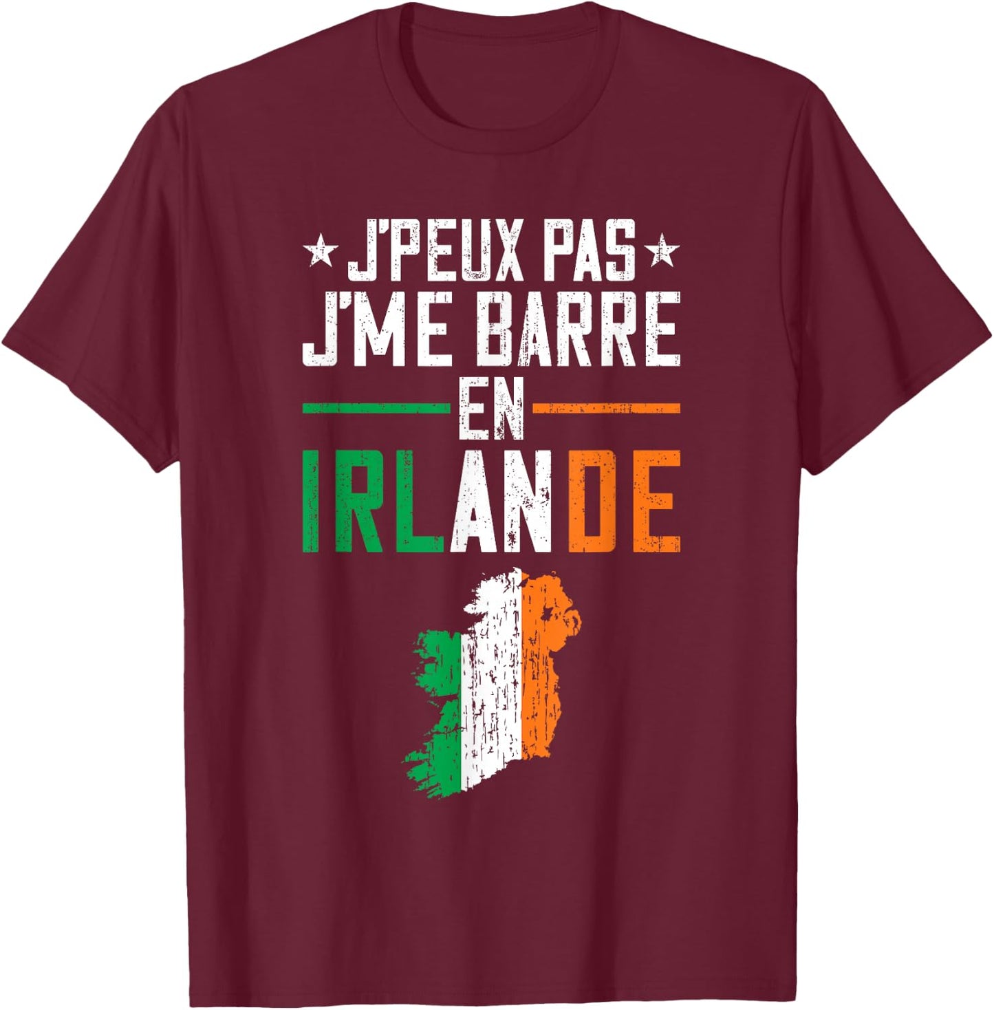 I Can Not I Bar In Ireland | Travel Europe Country , Black, S T-Shirt - T-Shirt | Maroon