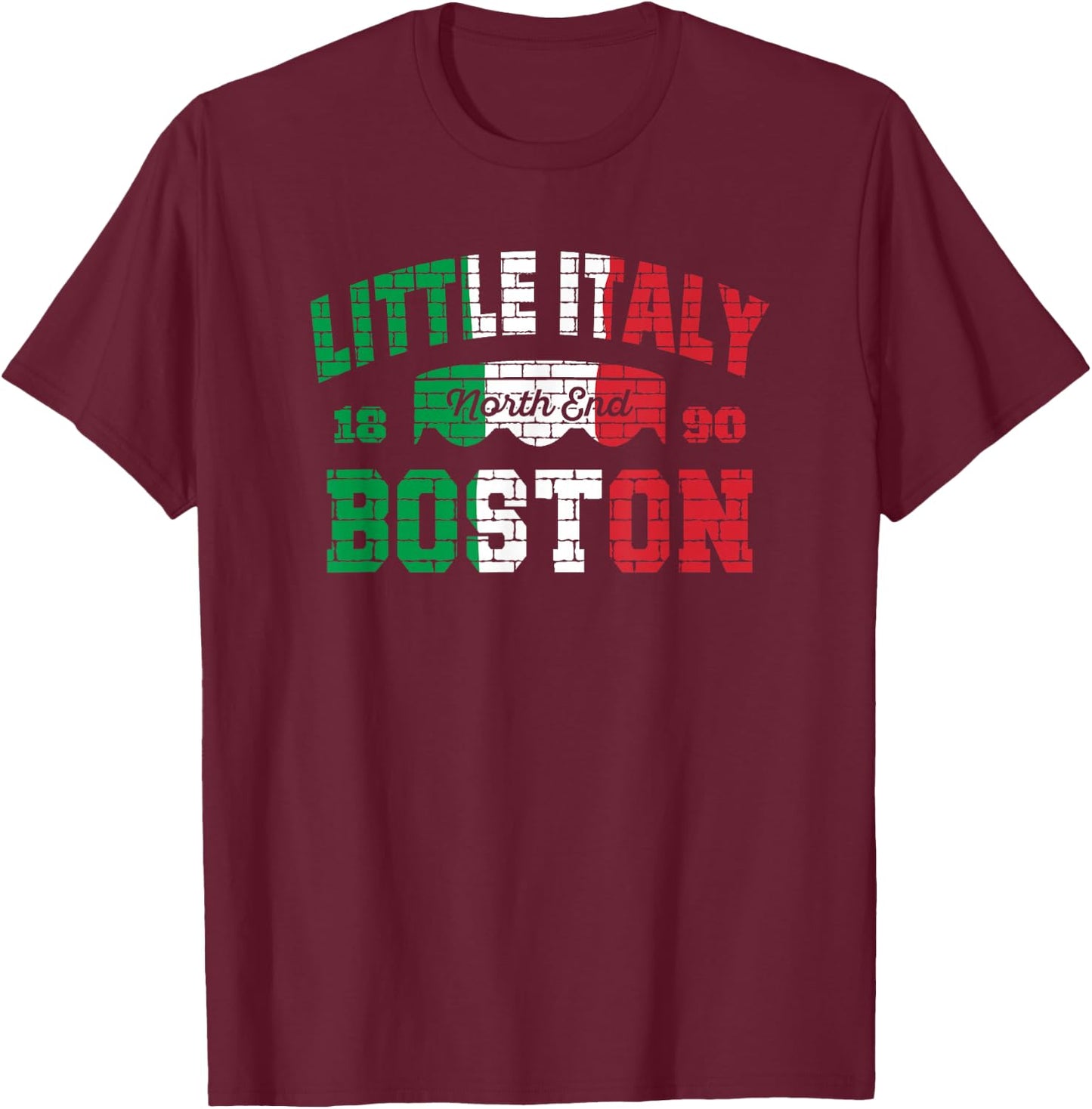 Boston North End Italian Flag Little Italy Heritage 1890 T-Shirt - T-Shirt | Maroon
