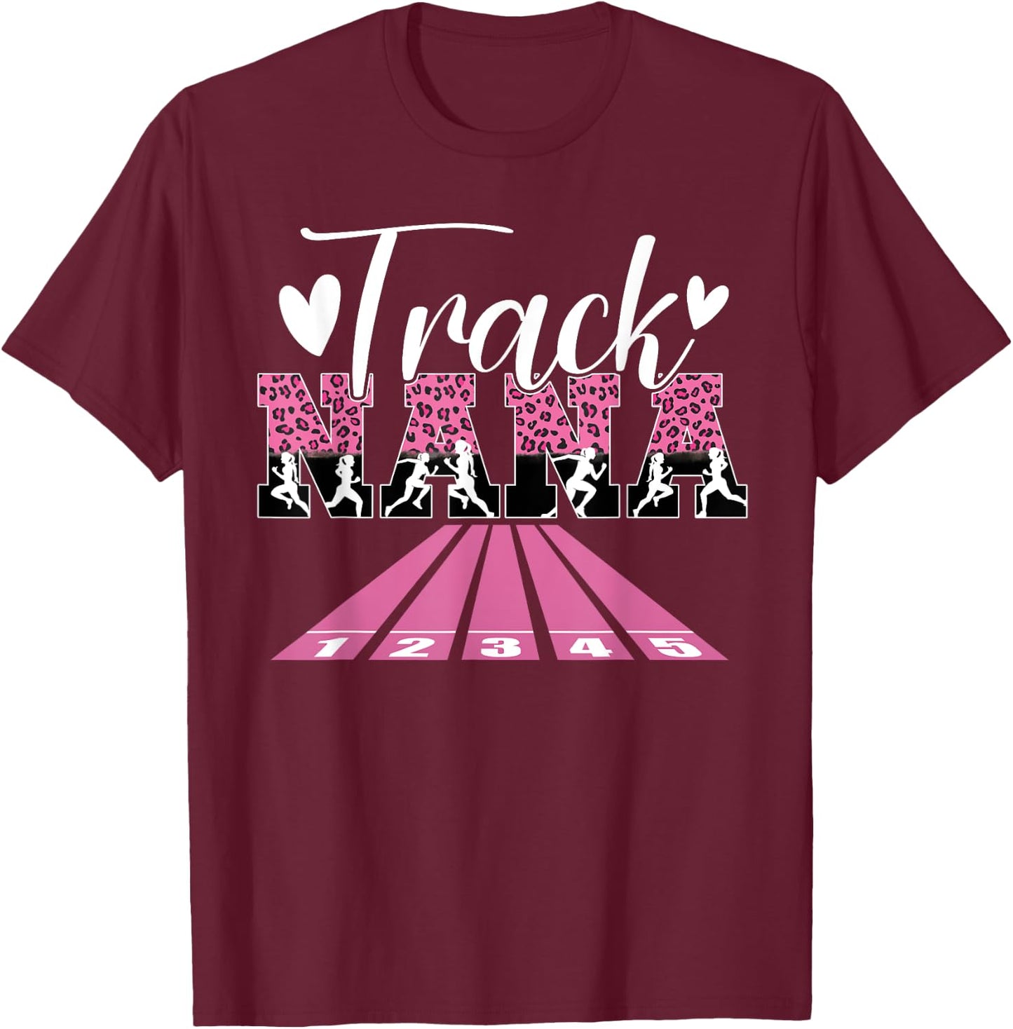 Track Nana Leopard Nana Of A Track And Field Athlete Nana T-Shirt - T-Shirt | Maroon