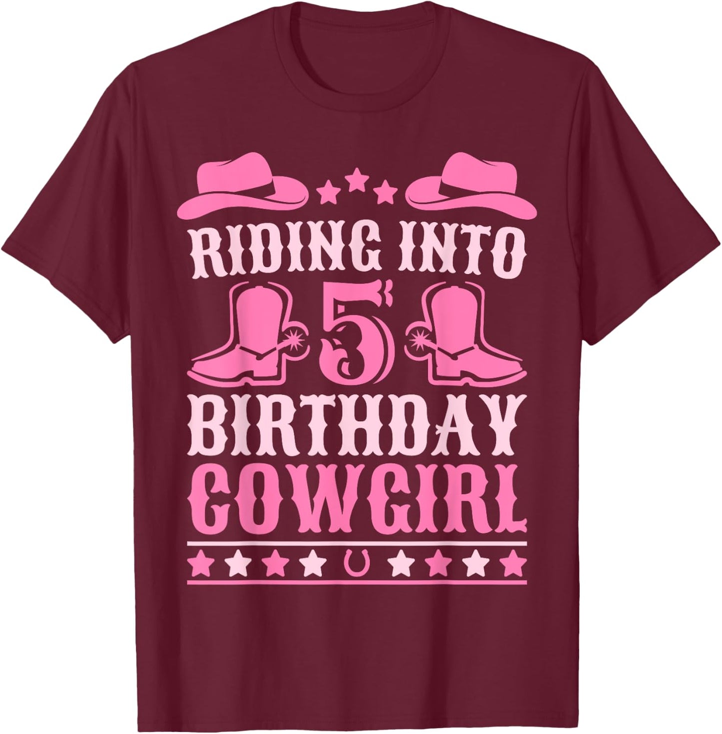 5yr Old Birthday Cowgirl Outfit 5 Year Old Girl 5th Birthday T-Shirt - T-Shirt | Maroon