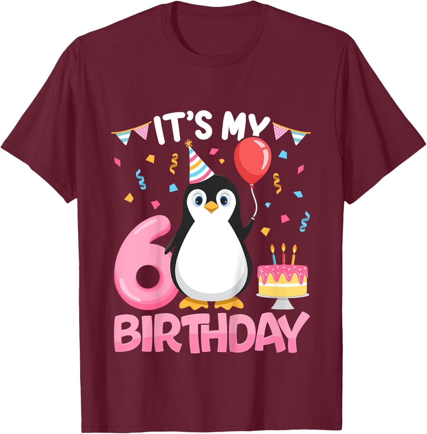 Penguin Birthday 6 Year Old Girl 6th Birthday Party Six T-Shirt - T-Shirt | Maroon
