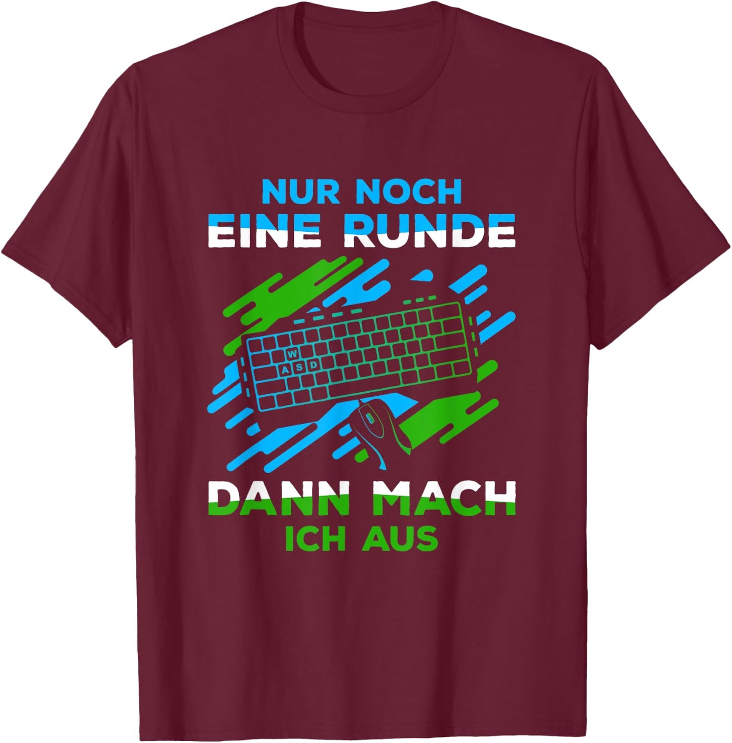 with German Text "Nur noch eine Runde "Nur noch eine Runde [German Language] T-Shirt - T-Shirt | Maroon