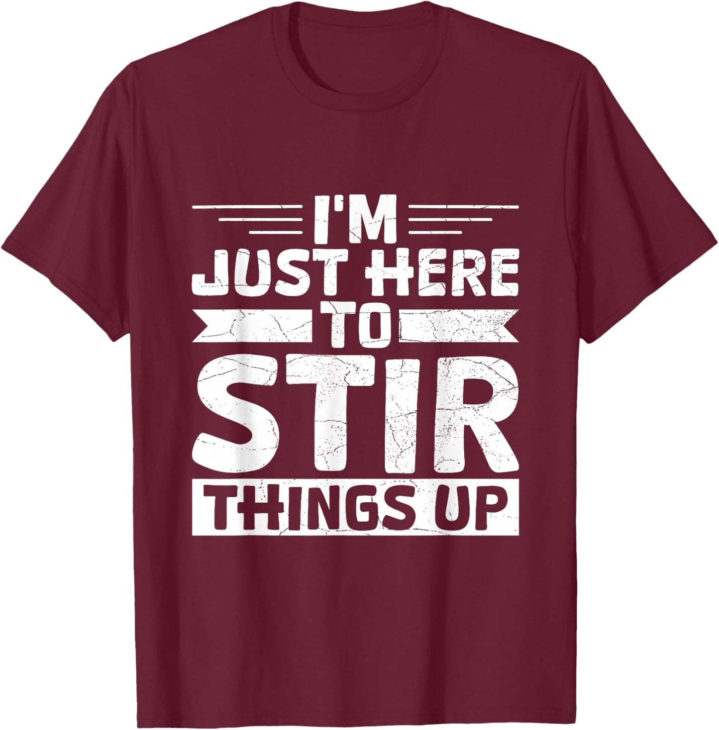 Certified Pot Stirrer Quote for a Pot stirrer T-Shirt - T-Shirt | Maroon