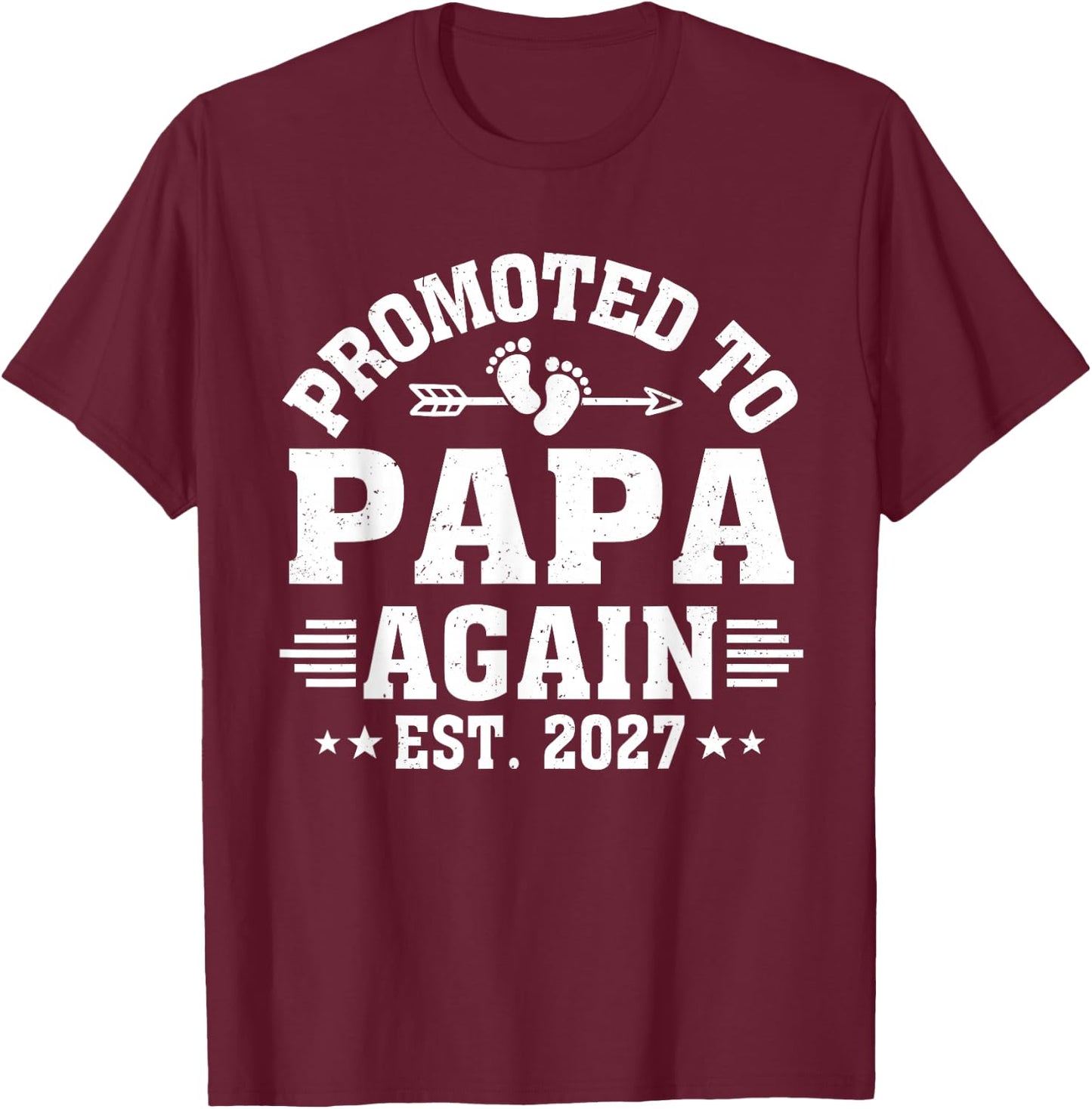 Promoted to Papa Again Est 2027 Papa to Be T-Shirt - T-Shirt | Maroon