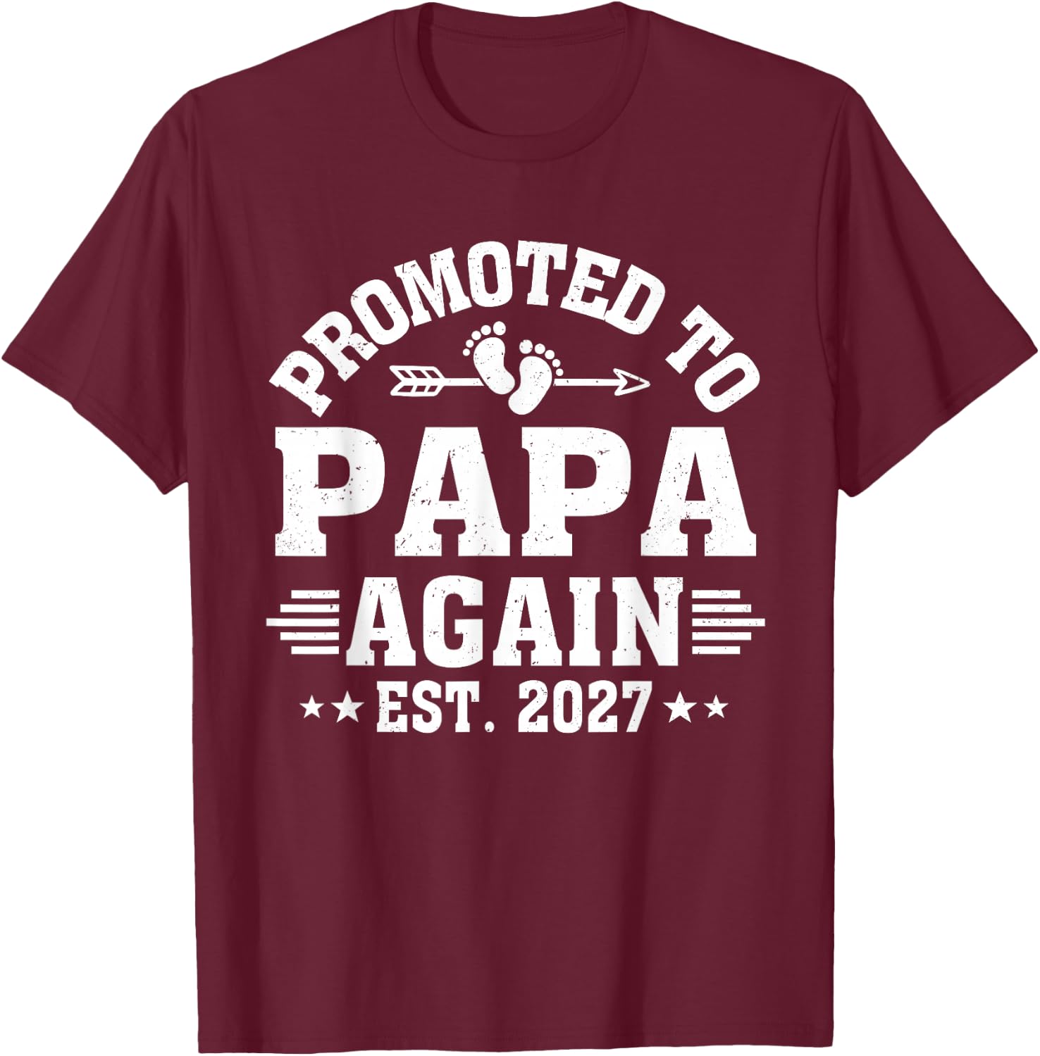 Promoted to Papa Again Est 2027 Papa to Be T-Shirt - T-Shirt | Maroon