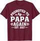 Promoted to Papa Again Est 2027 Papa to Be T-Shirt - T-Shirt | Maroon
