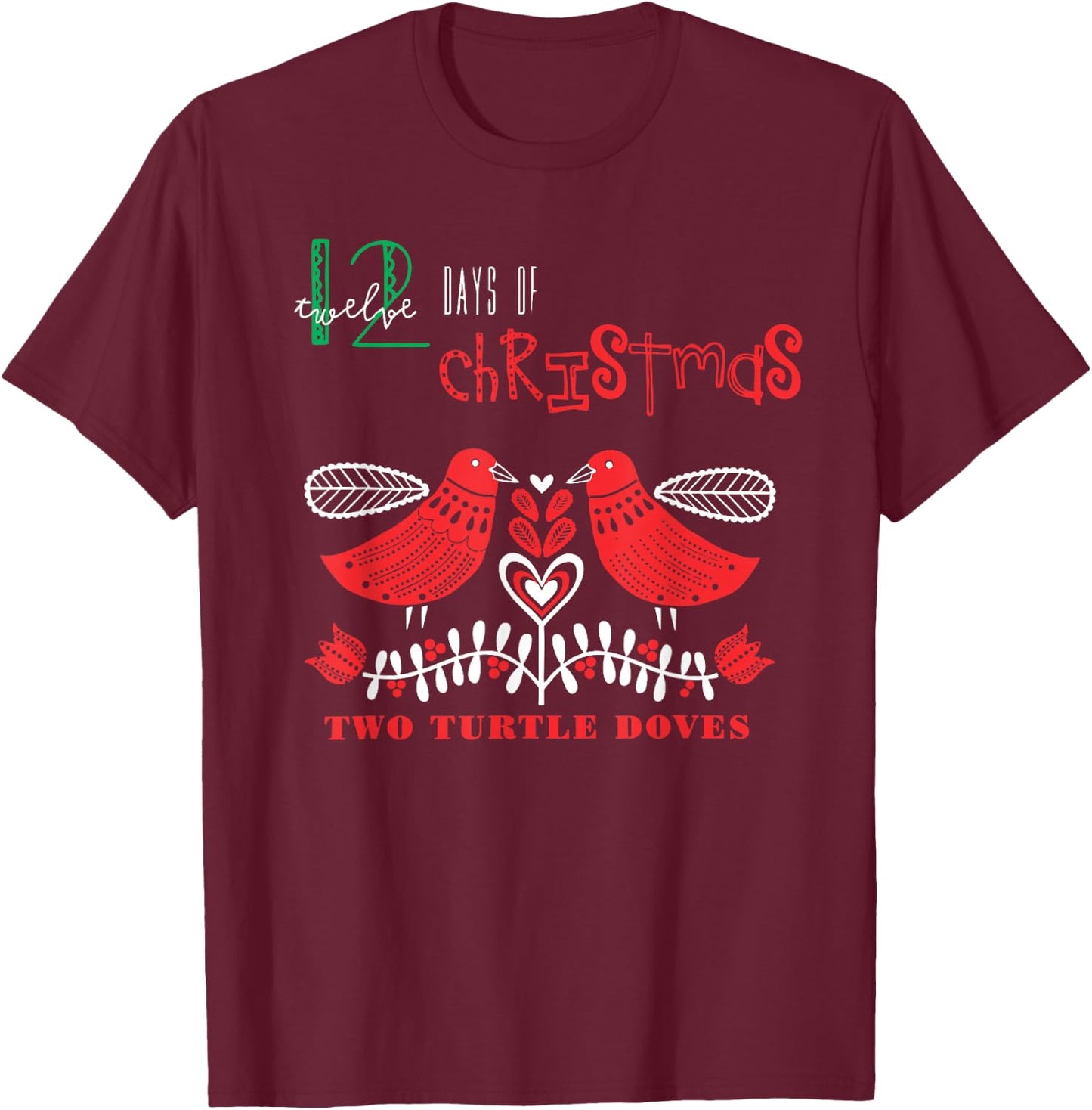 Two Turtle Doves Popular Holidays Gift T-Shirt - T-Shirt | Maroon