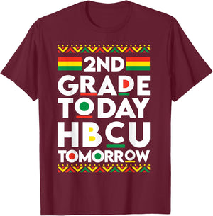 Future HBCU College Student 2nd Grade Today HBCU Tomorrow T-Shirt - T-Shirt | Maroon