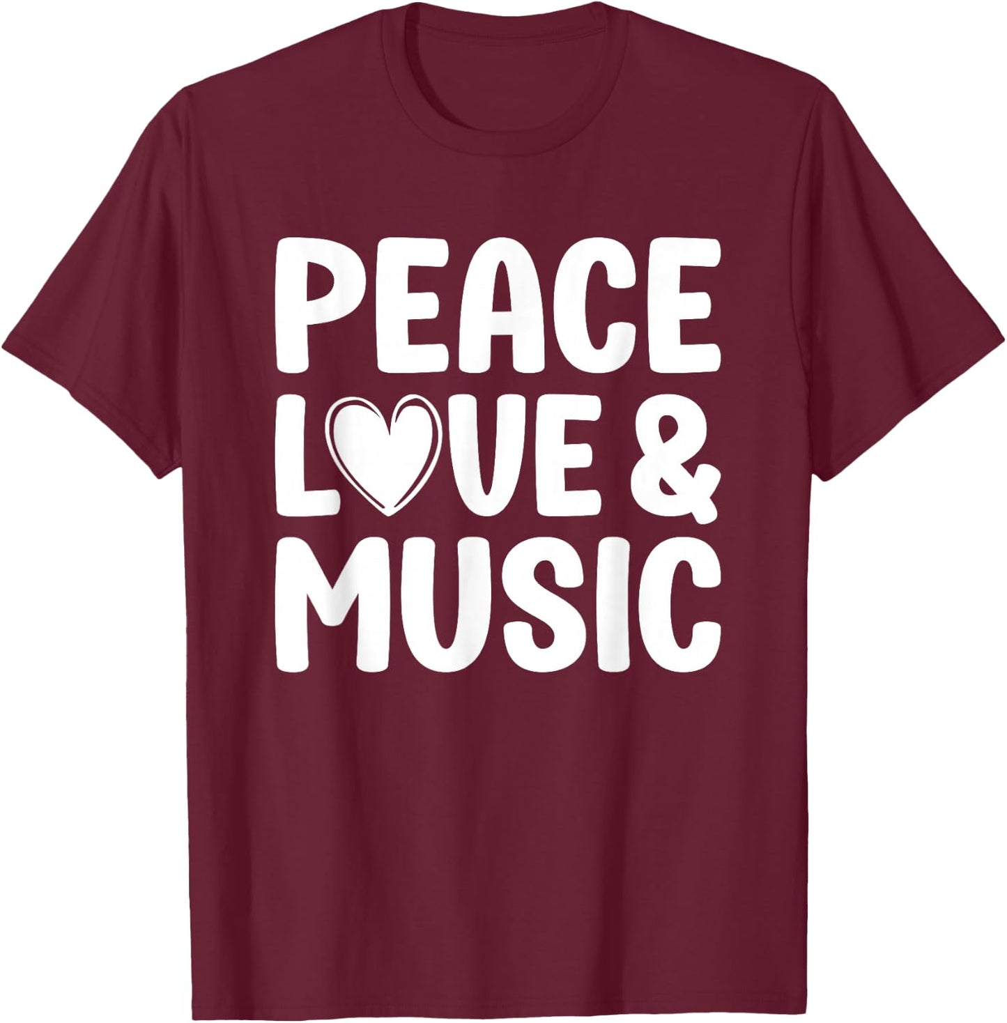 Peace Love and Music for Music Teachers and Music Fans, -Adults, Black, Small T-Shirt - T-Shirt | Maroon