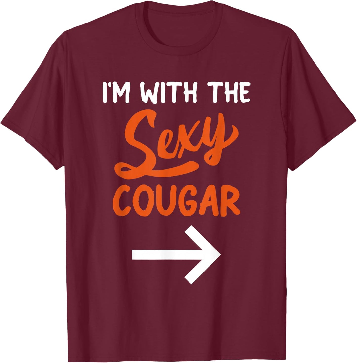 Lazy Halloween Costume for Couple I'm with The Sexy Cougar T-Shirt - T-Shirt | Maroon